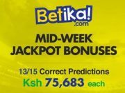 How To Receive 4 Versions of Betika Midweek Jackpot Predictions from Venas News Today, Earn Ksh15 Million