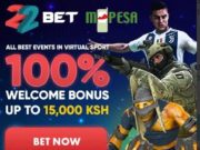 Get Ksh15,000 Welcome Bonus Today from 22Bet