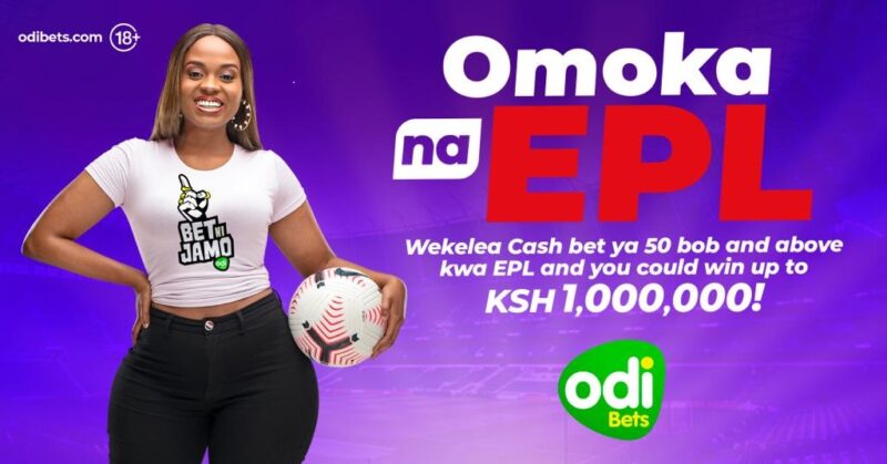 Omoka na EPL: How to Become an Instant Winner on Odibets as EPL Returns